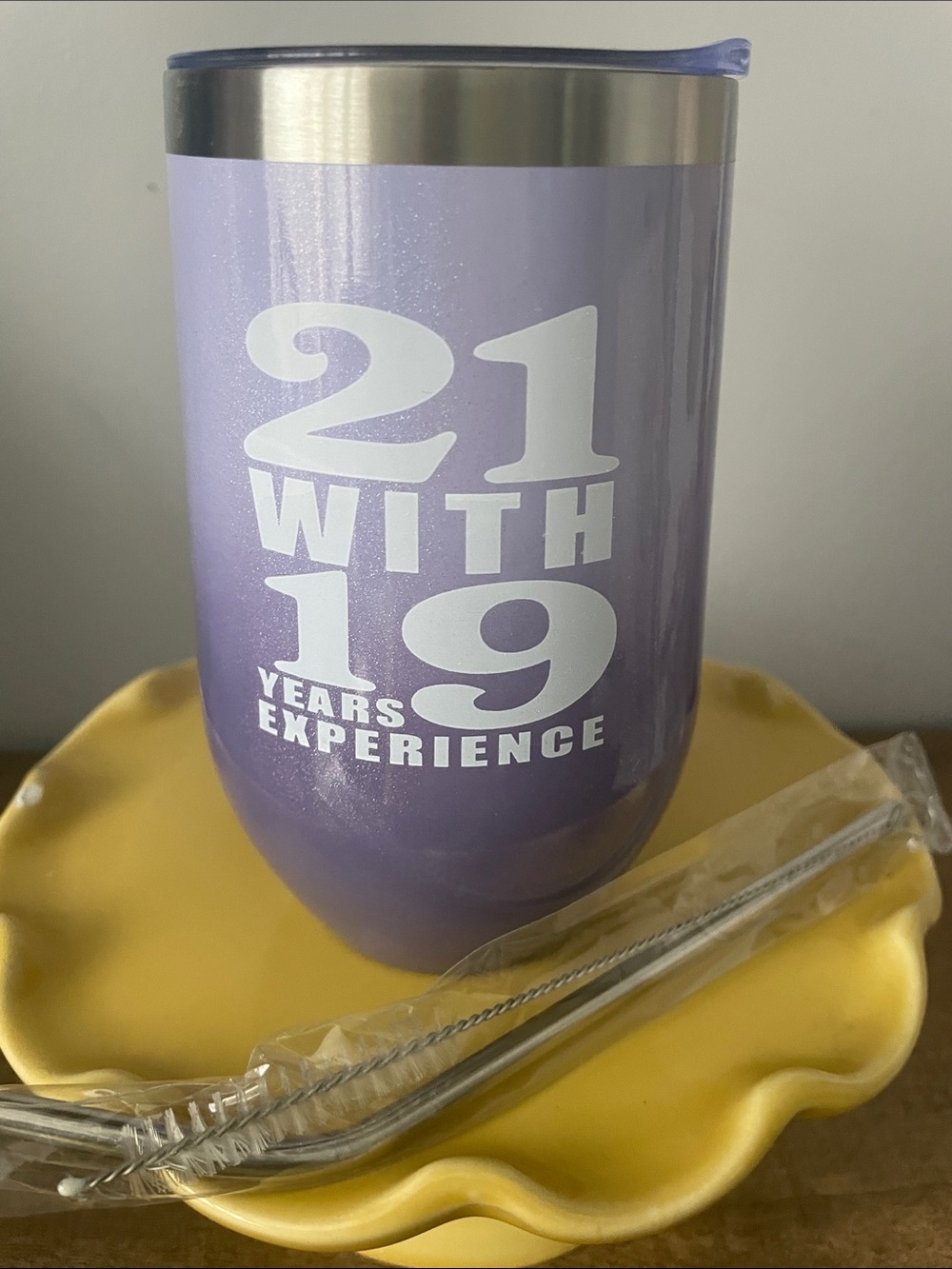 Lavender Stainless Steel Travel Tumbler - 21 With 19 Years Experience